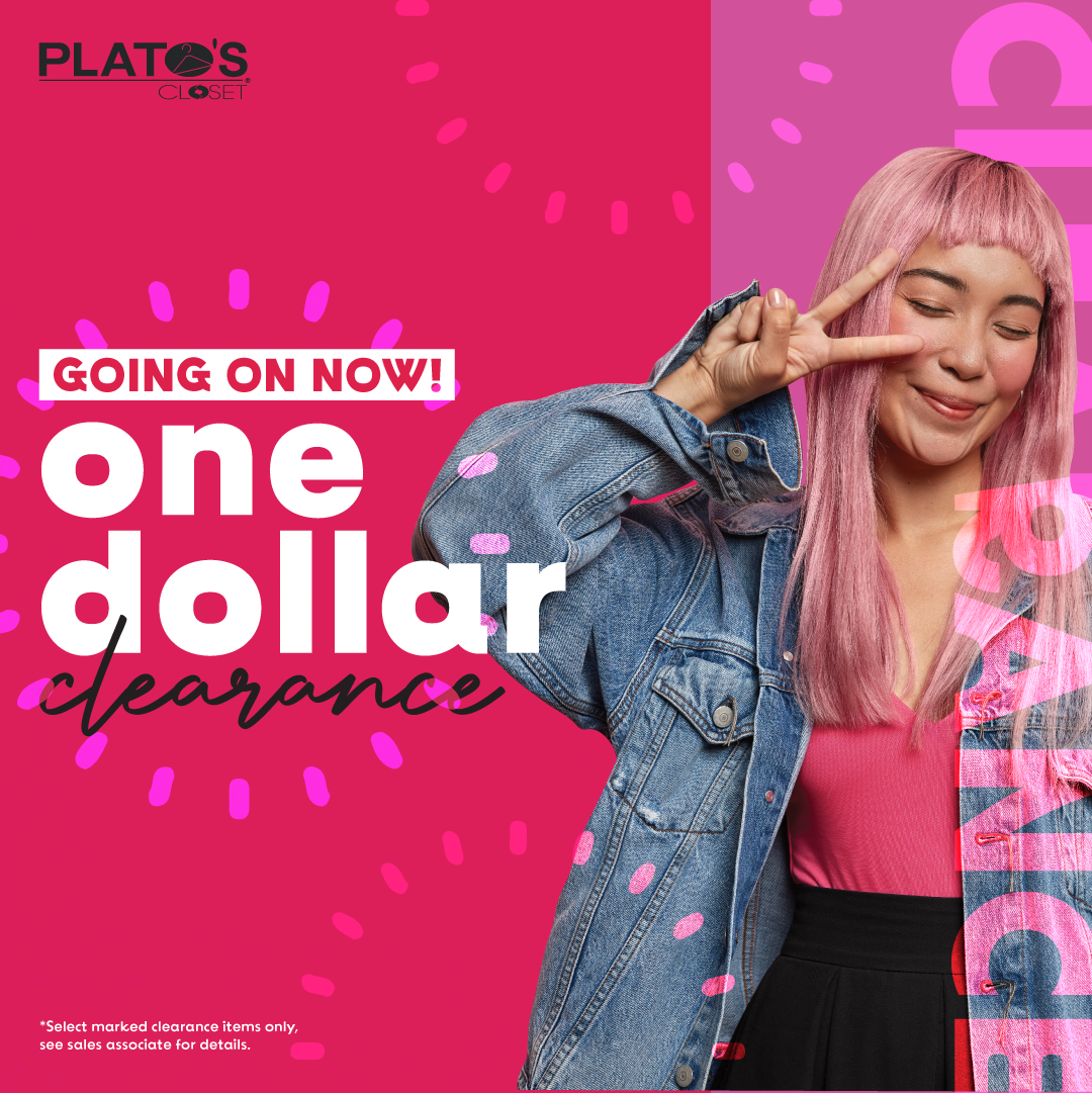 Summer clearance is all $1.00 going on now at Plato's Closet in Flint, Michigan